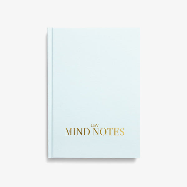 LSW London | Mind Notes - The Six Month Journal for Rediscovering You